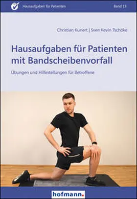 Kunert / Tschöke |  Hausaufgaben für Patienten mit Bandscheibenvorfall | Buch |  Sack Fachmedien