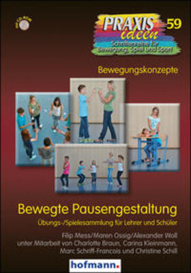 Mess / Ossig / Woll | Bewegte Pausengestaltung | Buch | 978-3-7780-2591-8 | sack.de
