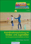Kröger / Roth |  Koordinationsschulung im Kindes- und Jugendalter | Buch |  Sack Fachmedien