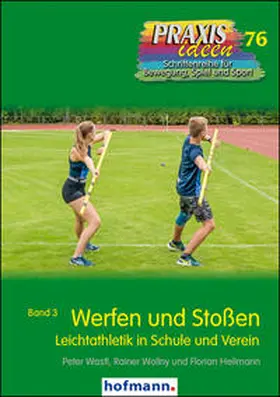 Wastl / Wollny / Heilmann |  Werfen und Stoßen | Buch |  Sack Fachmedien
