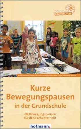 Hanssen-Doose / Handtmann / Opper |  Kurze Bewegungspausen in der Grundschule | Buch |  Sack Fachmedien