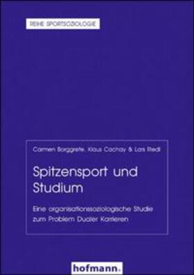 Borggrefe / Cachay / Riedl |  Spitzensport und Studium | Buch |  Sack Fachmedien