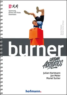 Hartmann / Meier / Sutter |  Burner Urban Acrobatics | Buch |  Sack Fachmedien