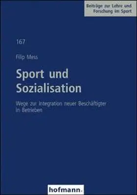 Mess |  Sport und Sozialisation | Buch |  Sack Fachmedien