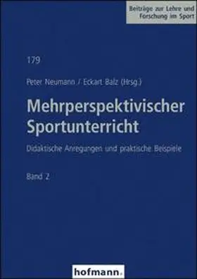 Neumann / Balz |  Mehrperspektivischer Sportunterricht Band 2 | Buch |  Sack Fachmedien