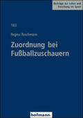 Roschmann |  Zuordnung bei Fußballzuschauern | Buch |  Sack Fachmedien