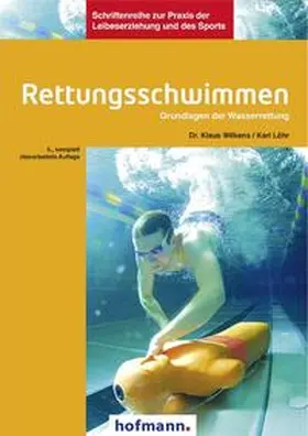 Wilkens / Löhr | Rettungsschwimmen | Buch | 978-3-7780-5815-2 | www.sack.de