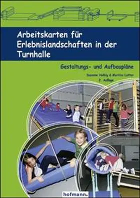 Halbig / Lutter |  Arbeitskarten für Erlebnislandschaften in der Turnhalle | Loseblattwerk |  Sack Fachmedien