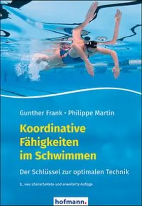 Frank / Martin |  Koordinative Fähigkeiten im Schwimmen | Buch |  Sack Fachmedien