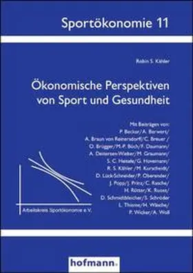 Kähler / Schröder |  Ökonomische Perspektiven von Sport und Gesundheit | Buch |  Sack Fachmedien