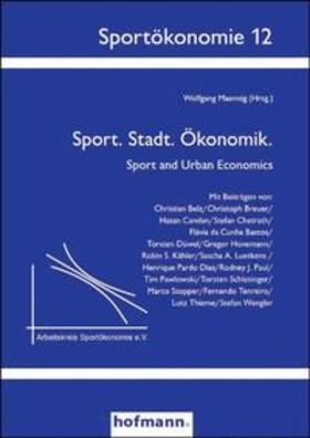 Maennig |  Sport. Stadt. Ökonomik. | Buch |  Sack Fachmedien
