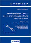 Pawlowski / Fahrner |  Arbeitsmarkt und Sport - eine ökonomische Betrachtung | Buch |  Sack Fachmedien