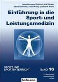 Dickhuth / Röcker / Gollhofer |  Einführung in die Sport- und Leistungsmedizin | Buch |  Sack Fachmedien
