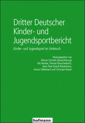 Brandl-Bredenbeck / Breuer / Neuber |  Dritter Deutscher Kinder- und Jugendsportbericht | Buch |  Sack Fachmedien