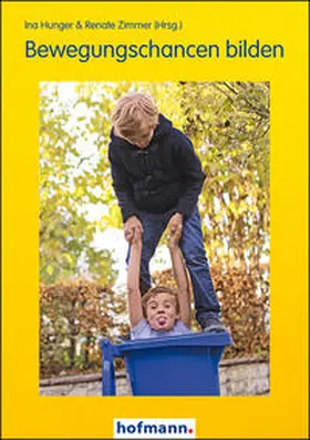 Hunger / Zimmer |  Bewegungschancen bilden | Buch |  Sack Fachmedien