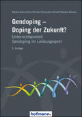 Körner / Schardien / Scharf |  Gendoping - Doping der Zukunft? | Buch |  Sack Fachmedien