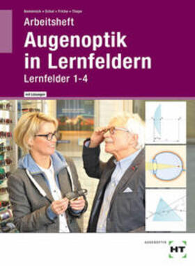 Kommnick / Schal / Fricke |  Arbeitsheft mit eingetragenen Lösungen Augenoptik in Lernfeldern | Buch |  Sack Fachmedien