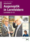 Kommnick / Schal / Fricke |  Arbeitsheft Augenoptik in Lernfeldern | Buch |  Sack Fachmedien