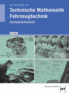 Föll / Bell / Schüler | Techn. Mathematik Fahrzeugtechnik | Buch | sack.de