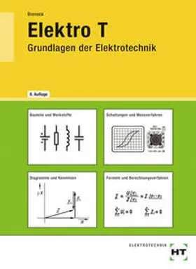 Bieneck | Elektro T. Grundlagen der Elektrotechnik | Buch | 978-3-7782-4900-0 | www.sack.de