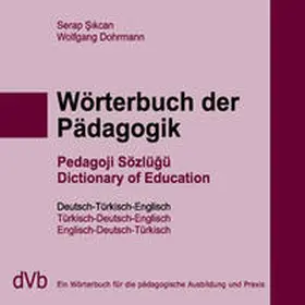 Dohrmann / Sikcan |  Wörterbuch der Pädagogik | Buch |  Sack Fachmedien