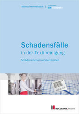 Himmelsbach |  Schadensfälle in der Textilreinigung | Buch |  Sack Fachmedien