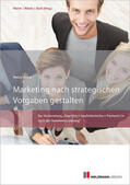 Hümer / Rössle / Stark |  Marketing nach strategischen Vorgaben gestalten und fördern | Buch |  Sack Fachmedien