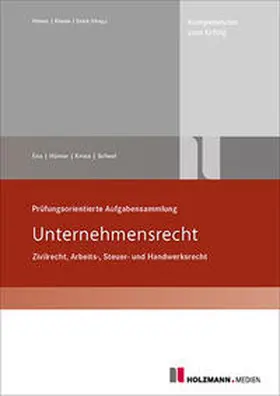 Ens / Hümer / Knies |  Prüfungsorientierte Aufgabensammlung "Unternehmensrecht" | Buch |  Sack Fachmedien