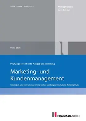 Stark |  Prüfungsorientierte Aufgabensammlung "Marketing und Kundenmanagement" | Buch |  Sack Fachmedien