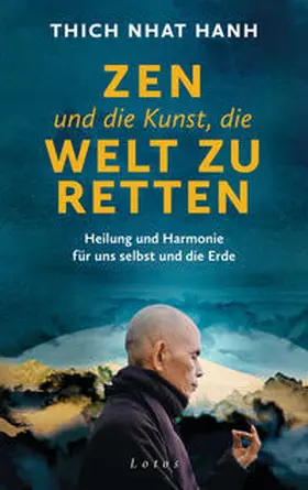Thich |  Zen und die Kunst, die Welt zu retten | Buch |  Sack Fachmedien