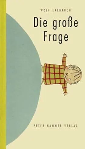 Erlbruch |  Die große Frage | Buch |  Sack Fachmedien