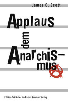 Scott | Applaus dem Anarchismus | Buch | 978-3-7795-0489-4 | sack.de