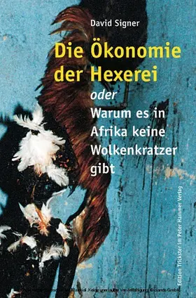 Signer |  Die Ökonomie der Hexerei | eBook | Sack Fachmedien