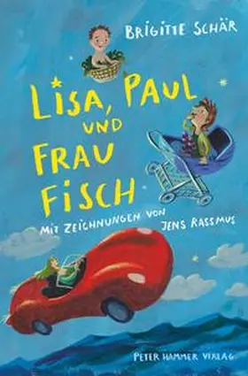 Schär |  Lisa, Paul und Frau Fisch | Buch |  Sack Fachmedien