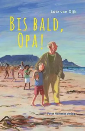 Dijk |  Bis bald, Opa! | Buch |  Sack Fachmedien