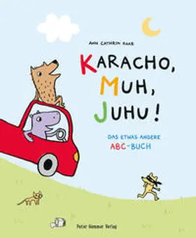Raab |  Karacho, Muh, Juhu! | Buch |  Sack Fachmedien