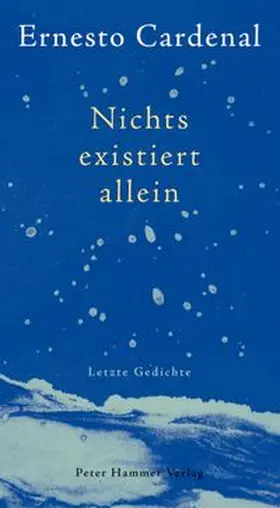 Cardenal | Nichts existiert allein | Buch | 978-3-7795-0691-1 | www.sack.de