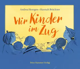 Hensgen |  Wir Kinder im Zug | Buch |  Sack Fachmedien