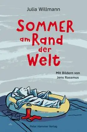 Willmann |  Sommer am Rand der Welt | Buch |  Sack Fachmedien