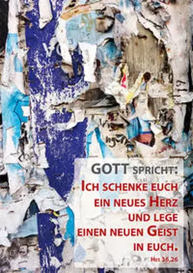  Jahreslosung 2017: Ich schenke euch ein neues Herz Plakat DIN A3 | Sonstiges |  Sack Fachmedien