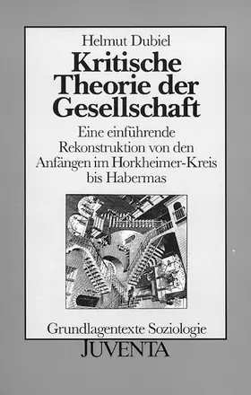 Dubiel |  Kritische Theorie der Gesellschaft | Buch |  Sack Fachmedien