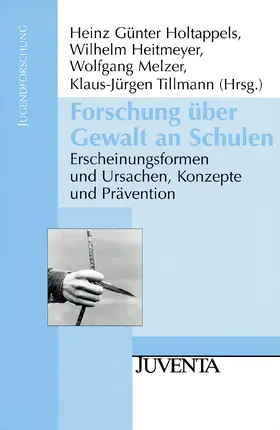 Holtappels / Heitmeyer / Melzer |  Forschung über Gewalt an Schulen | Buch |  Sack Fachmedien