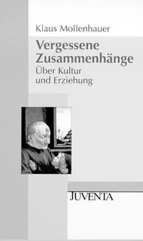 Mollenhauer |  Vergessene Zusammenhänge | Buch |  Sack Fachmedien