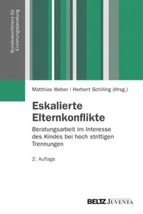 Weber / Schilling |  Eskalierte Elternkonflikte | Buch |  Sack Fachmedien