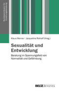Menne / Rohloff |  Sexualität und Entwicklung | Buch |  Sack Fachmedien