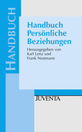Lenz / Nestmann | Handbuch Persönliche Beziehungen | Buch | 978-3-7799-0792-3 | sack.de