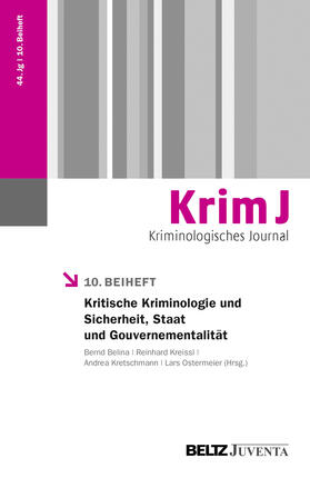 Belina / Kreissl / Kretschmann | Kritische Kriminologie und Sicherheit, Staat und Gouvernementalität | Buch | 978-3-7799-0990-3 | sack.de