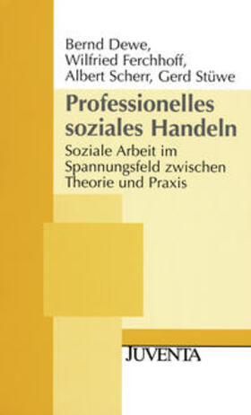 Dewe / Ferchhoff / Scherr |  Dewe, B: Professionelles soziales Handeln | Buch |  Sack Fachmedien