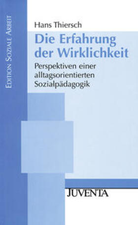 Thiersch | Die Erfahrung der Wirklichkeit | Buch | 978-3-7799-1224-8 | sack.de