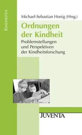 Honig |  Ordnungen der Kindheit | Buch |  Sack Fachmedien